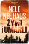 Żywi i umarli. Tom 7 Nele Neuhaus