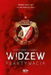 Widzew. Reaktywacja - Bartłomiej Stańdo