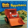 Bob Budowniczy Spychacz