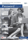 Password Reset B2+. Język angielski - zeszyt ćwiczeń dla szkół średnich Kotorowicz-Jasińska Karolina, Sobierska Joanna