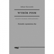 Wybór pism Adam Gurowski Tom 3 Dzienniki wspomnienia listy - Henryk Głębocki, Adam Gurowski