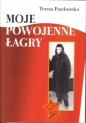 Moje powojenne łagry - Teresa Pawłowska