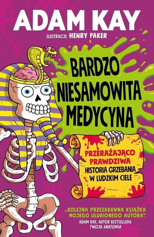 Bardzo niesamowita medycyna. Przerażająco prawdziwa historia grzebania w ludzkim ciele