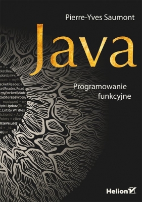 Java Programowanie funkcyjne - Pierre-Yves Saumont