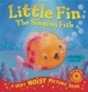 Little Fin the Singing Fish Daren King