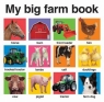 My Big Farm Book Priddy Roger