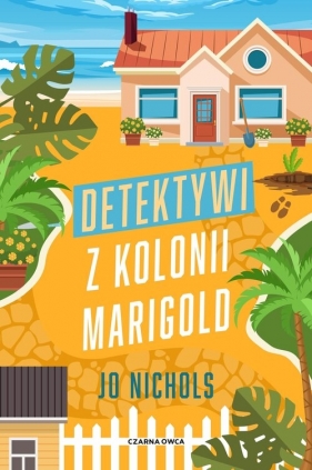 Detektywi z Kolonii Marigold - Nichols Jo