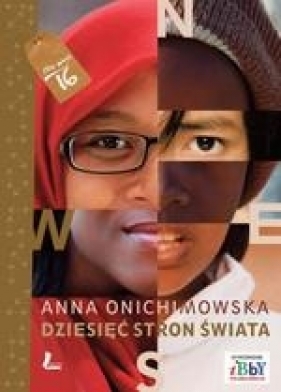 Dziesięć stron świata - Onichimowska Anna