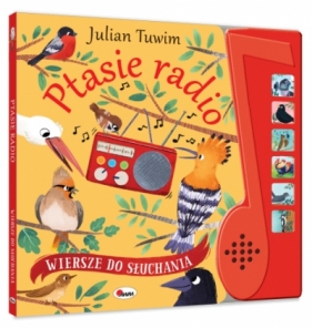 Ptasie radio. Wiersze do słuchania - Julian Tuwim