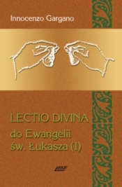 Lectio Divina 4 Do Ewangelii Św Łukasza 1 - Gargano Innocenzo