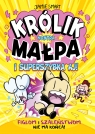 Królik Kontra Małpa i superszybka Aj. Tom 4