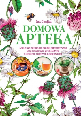 Domowa apteka - Iza Czajka