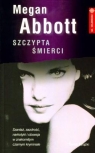 Szczypta śmierci  Megan Abbott