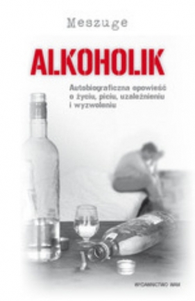 Alkoholik - Meszuge<br />