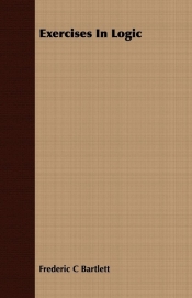 Exercises In Logic