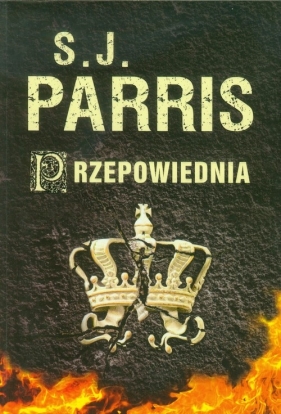 Przepowiednia - Parris S.J.<br />