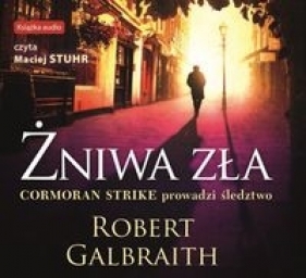 Żniwa zła. - Robert Galbraith