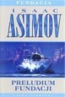 Preludium fundacji  Asimov Isaac