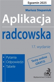 Aplikacja radcowska 2025. Pytania, odpowiedzi, tabele + dostęp do testów online