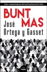Bunt mas Ortega y Gasset José