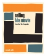 Selling the Movie The art of the film poster Smith Ian Haydn