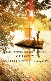 Chłopcy z zielonych stawów - Jan Izydor Korzeniowski