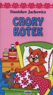 Chory kotek harmonijka - Stanisław Jachowicz