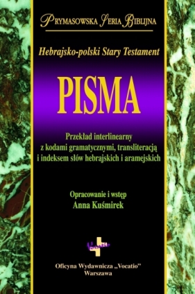 Pisma Hebrajsko-polski Stary Testament - Kuśmirek Anna