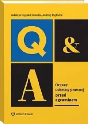 Organy ochrony prawnej Przed egzaminem - Bogumił Szmulik, Andrzej Pogłódek