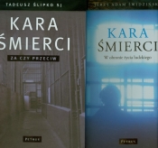 Pakiet Kara śmierci za czy przeciw Kara śmierci w obronie życia ludzkiego - <br />
