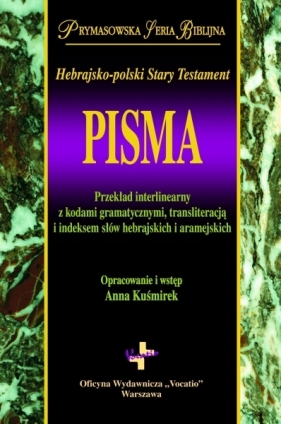 Pisma Hebrajsko-polski Stary Testament - Anna Kuśmirek