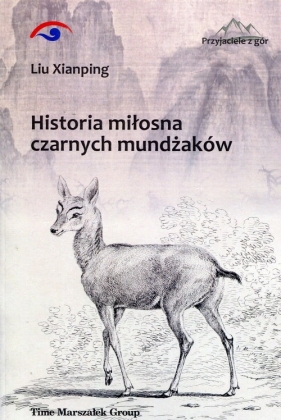 Historia miłosna czarnych mundżaków - Liu Xianping