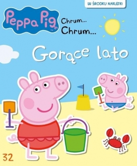 Świnka Peppa Chrum Chrum 32 Gorące lato