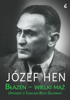 Błazen wielki mąż - Józef Hen