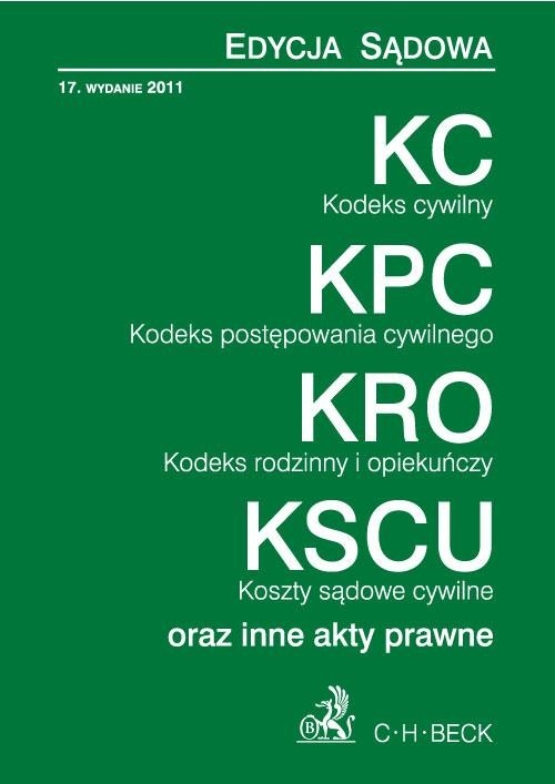 Kodeks cywilny Kodeks postępowania cywilnego Kodeks rodzinny i opiekuńczy Koszty sądowe cywilne oraz inne akty prawne