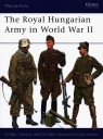 The Royal Hungarian Army in World War II Thomas Nigel, Szabo Laszlo Pal