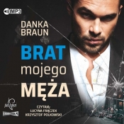 Brat mojego męża (Audiobook) - Danka Braun