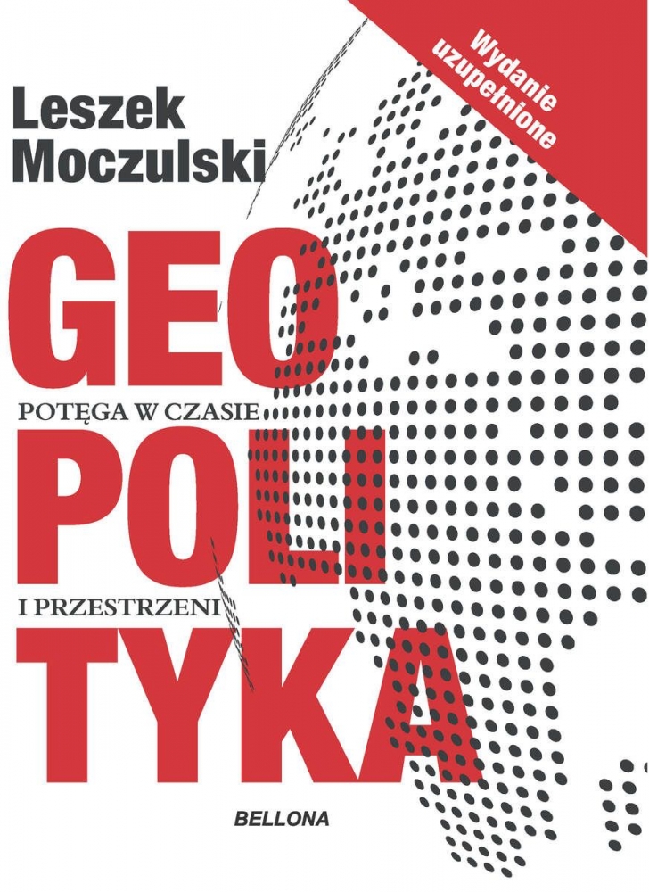 Geopolityka. Potęga w czasie i przestrzeni