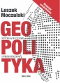 Geopolityka. Potęga w czasie i przestrzeni - Leszek Moczulski
