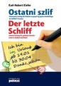 Ostatni szlif. Der letzte Schliff - Karl-Hubert Kiefer