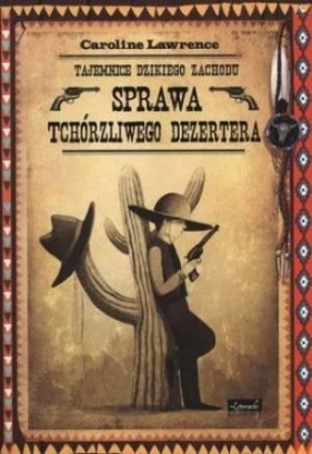 Sprawa tchórzliwego dezertera - Lawrence Caroline