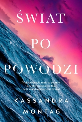 Świat po powodzi - Kassandra Montag