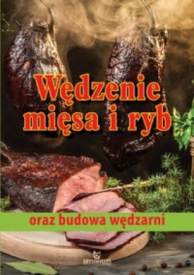 Wędzenie mięsa i ryb - Wolski Franciszek