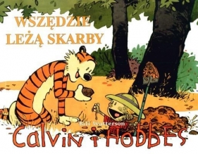 Calvin i Hobbes 10 Wszędzie leżą skarby - Watterson Bill<br />