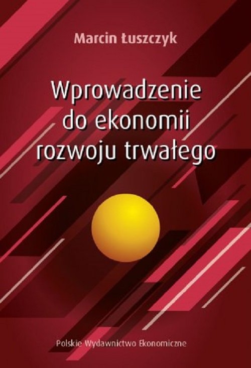 Wprowadzenie do ekonomii rozwoju trwałego