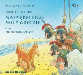 Najpiękniejsze mity greckie (Audiobook) - Dimiter Inkiow