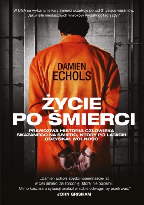 Życie po śmierci - Echols Damien<br />