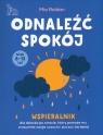  Odnaleźć spokój.