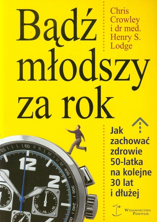 Bądź młodszy za rok