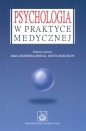 Psychologia w praktyce medycznej - Anna Jakubowska-Winecka